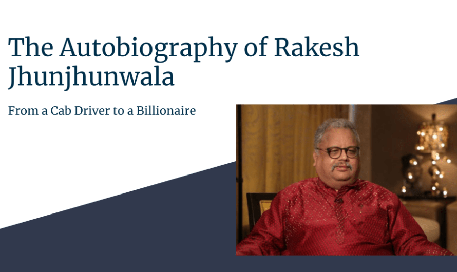 The autobiography of Rakesh Jhunjhunwala: From a Cab Driver to a Billionaire